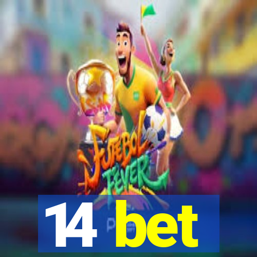 14 bet